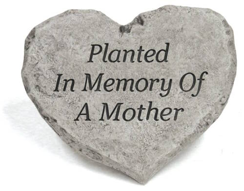 Planted in Memory of Mother